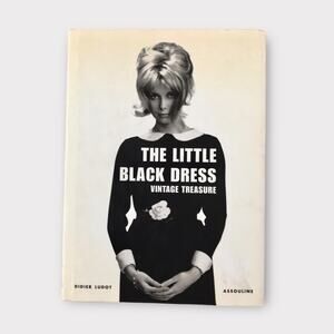 Vintage Little Black Dress Book by Didier Ludot